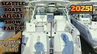 Seattle Boats Afloat Show part 4! Blackfin fishing boats! The ultimate fishing boat  #Fleming 58!