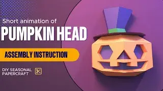Pumpkin Headwall Papercraft - Assembly Instruction