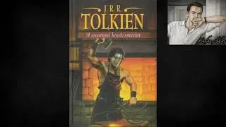 J.R.R. Tolkien: A wootoni kovácsmester (mese) 2. rész