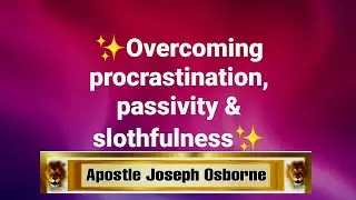 🔥Apostolic Word🔥:Apostle Joseph Osborne...