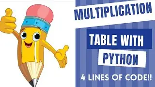 Multiplication table for any number With Python!!