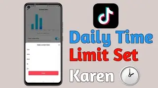 TikTok Screen Time Limit Setting | TikTok Usage Control