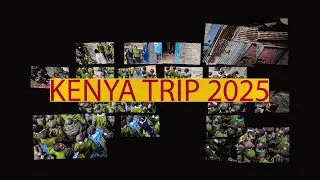 Kenya Trip 2025