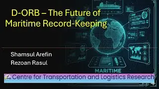 D-ORB: The Future of Maritime Record-Keeping by Shamsul Arefin & Rezoan Rasul