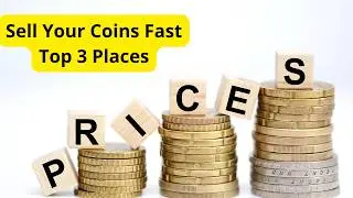 THE 3 BEST PLACES to SELL your COINS