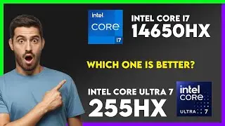 Сравнение Intel Core i7 14650HX и Intel Core Ultra 7 255HX