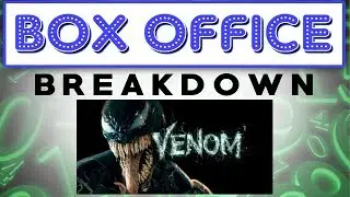 Venom Bites the Head Off the Box Office! - Box Office Breakdown for Oct 7th, 2018