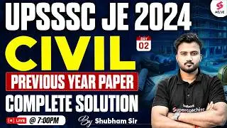 UPSSSC JE Civil Engineering Classes | UPSSSC JE Civil Previous Year Question Paper | Shubham Sir