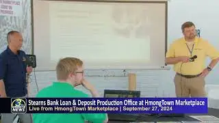 3HMONGTV LIVE: Stearns Bank opens loan production office at HmongTown Marketplace.