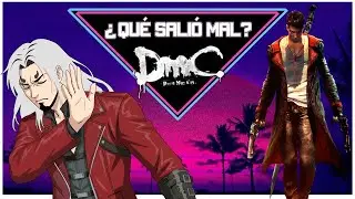 ¿Qué salió mal? - DmC: Devil May Cry