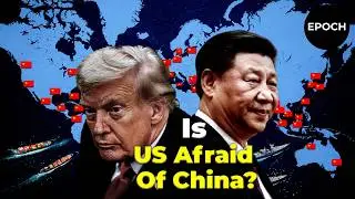 Is US Afraid Of China?