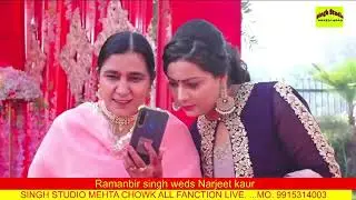 Ramanbir singh weds Narjeet kaur ( Live ..... Singh studio )