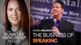 The Business of Speaking - James Malinchak