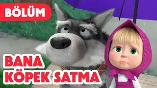 🐾 YENI BÖLÜM 2025 🐾 🐺 Bana Köpek Satma 🐾🥰 (Bölüm 142) 🎬 Maşa İle Koca Ayı