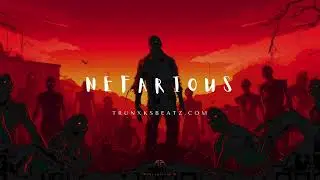 NEFARIOUS (Eminem Type Beat x NF Type Beat x Tech N9ne Type Beat) Prod. by Trunxks