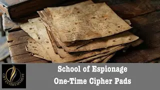 Spy School: The Unbreakable Cipher of WWII