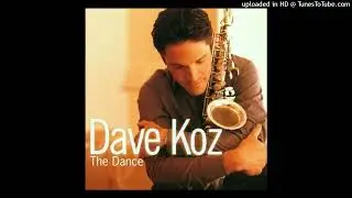 Dave Koz - I'll Be Therre