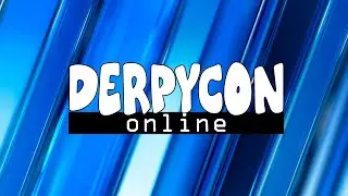 DerpyCon Online Opening Ceremonies