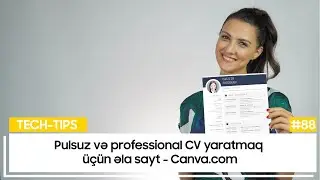 Pulsuz və professional CV yaratmaq &uuml;&ccedil;&uuml;n əla sayt - Canva | Tech-Tips #88