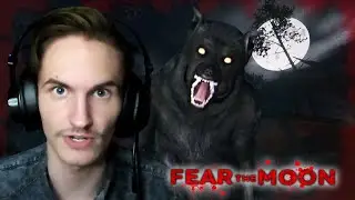 STALKED IN THE WOODS! | Fear The Moon - Game Part 1