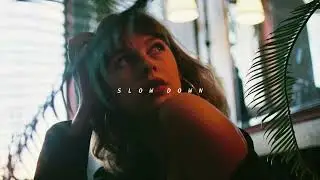 fervnt - slow down
