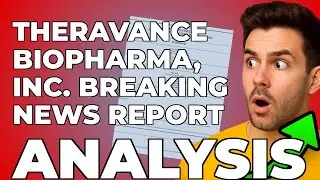 My Take on Theravance's Trial News in Their Filing