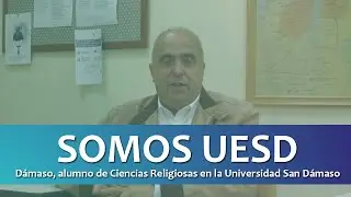 Somos UESD · Dámaso, alumno del Instituto Superior de Ciencias Religiosas