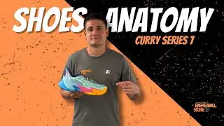 Curry Series 7 - SHOES ANATOMY Ep.26