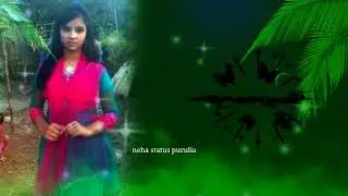 Purulia bewafa WhatsApp status video/neha status purulia video/purulia status/