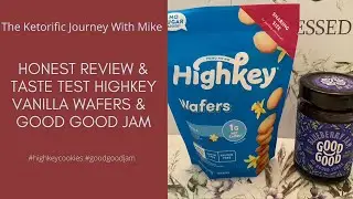 Honest Review & Taste Test HighKey Vanilla Wafers & Good Good Jam
