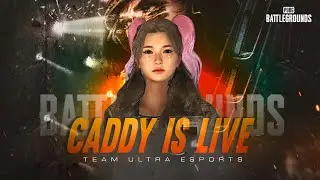 PUBG LIVE  @PUBG  ULTRA EGO TEAM 😆 || CADDY GAMING