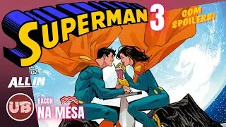 Superman Sem Limites #3 COM SPOILERS - Joshua Williamson e Dan Mora - DC Comics - Panini