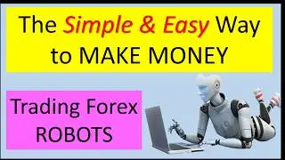Low risk Forex Robot trading made simple & Easy. Learn how to quickly improve the money you make.