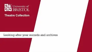 Looking after your records and archives