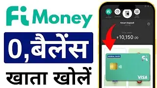 Fi Money Account Opening 2025 | Fi Account Opening | Federal Bank Account Opening Online