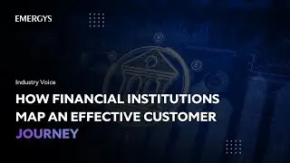 Industry Voice | BFSI | Mapping Customer Journeys with Data Insights | Expert insights