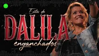 LO MEJOR DE DALILA - ENGANCHADOS