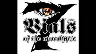 7 Vials Of The Apocalypse -  Dead Astronaut