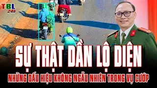 Sự thật dần LỘ DIỆN: Những DẤU HIỆU không ngẫu nhiên trong vụ CƯỚP NGÂN HÀNG ở Gia Lai