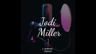 ZORISTAR #4: Jodi Miller