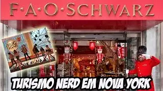 Turismo NERD em Nova York: a loja de brinquedos FAO Schwarz - Eu quero ser grande | dicas de viagem