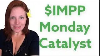 $IMPP Breaking Out Catalyst Monday
