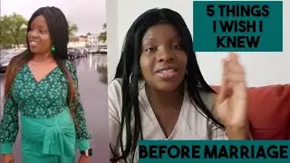 5 things I wish I knew before getting married 2021