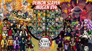 New! Demon Slayer: Kimetsu no Yaiba Mugen V14 Full Characters [Android/Pc] - All Ultimate Attacks