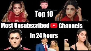 Top 10 Most Subscribers Lost YouTube channel in 24 hours