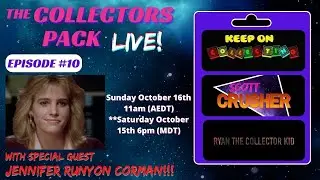 The Collector's Pack Live with Special Guest Jennifer Runyon Corman - Episode #10