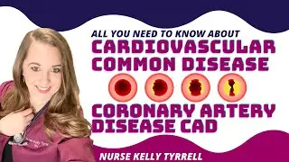 Cardiovascular Common Disease | Coronary Artery Disease CAD