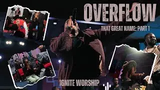 OVERFLOW || THAT GREAT NAME : PART 1