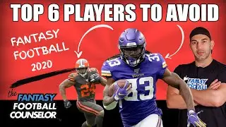 Top 6 Fantasy Football Players to Avoid 2020