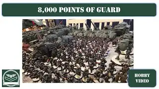 8,000pts Guard army showcase! (+1,400pts of Allies) | Astra Militarum | Warhammer 40,000